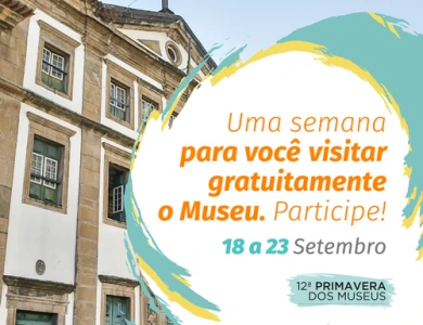 12ª Primavera dos Museus oferta acesso gratuito até domingo