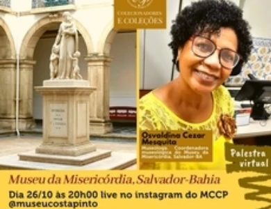 Museóloga do Museu da Misericórdia participa de live promovida pelo Museu Carlos Costa Pinto 