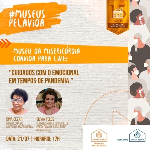 Live: Museóloga do Museu da Misericórdia conversa com psicóloga sobre cuidados emocionais durante a pandemia