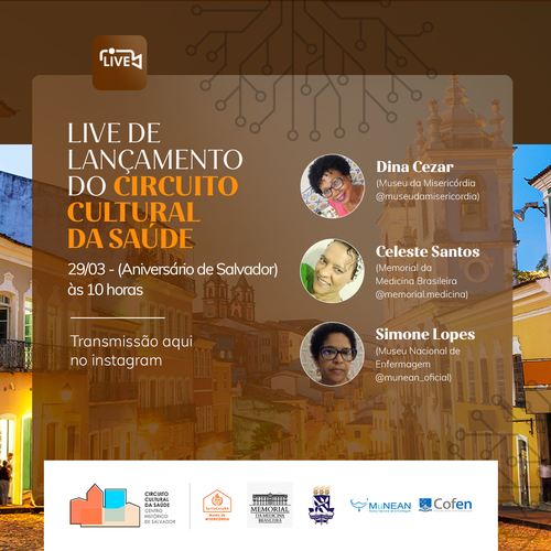 Circuito Cultural da Saúde é inaugurado através de parceria entre museus do Centro Histórico de Salvador